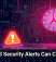 Ignored Security Alerts Can Cost You
