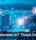 AI Accelerates IoT Threat Detection